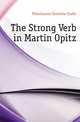 The Strong Verb in Martin Opitz, Fleischmann Charlotte Chafer 