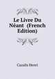 Le Livre Du Neant ... (French Edition), Cazalis Henri 