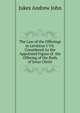 The Law of the Offerings in Leviticus I-Vii. Considered As the Appointed Figure of ... the Offering of the Body of Jesus Christ, Jukes Andrew John 