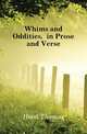 Whims and Oddities, in Prose and Verse, Hood Thomas 