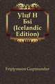 Oloef I Asi (Icelandic Edition), Fridjonsson Gudmundur 