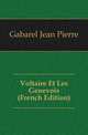 Voltaire Et Les Genevois (French Edition), Gabarel Jean Pierre 