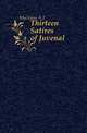 Thirteen Satires of Juvenal, Macleane A J 
