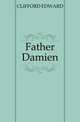 Father Damien, CLIFFORD EDWARD 