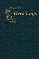 Hero Lays, Milligan Alice 