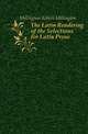 The Latin Rendering of the Selections for Latin Prose, Millington Robert Millington 