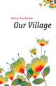 Our Village, Mitford Mary Russell 