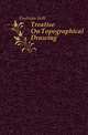 Treatise On Topographical Drawing, Eastman Seth 