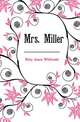 Mrs. Miller, Riley, James Whitcomb, 1849-1916 