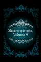 Shakespeariana, Volume 9, Porter Charlotte Endymion 