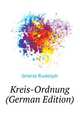 Kreis-Ordnung (German Edition), Gneist Rudolph 