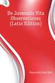 De Juvenalis Vita Observationes (Latin Edition), Naguevskii Darii Ilich 