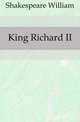 King Richard II, Уильям Шекспир 