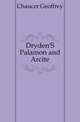 Dryden'S Palamon and Arcite, Chaucer Geoffrey 