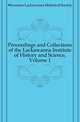 Proceedings and Collections of the Lackawanna Institute of History and Science, Volume 1, #Scranton Lackawanna Historical Society 