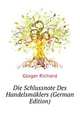 Die Schlussnote Des Handelsmaeklers... (German Edition), Gloger Richard 