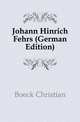 Johann Hinrich Fehrs (German Edition), Boeck Christian 