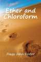 Ether and Chloroform, Flagg John Foster 