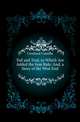 Toil and Trial. to Which Are Added the Iron Rule, And, a Story of the West End, Crosland Camilla 