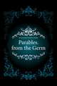 Parables. from the Germ, Krummacher Friedrich Adolph 