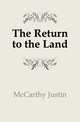 The Return to the Land, McCarthy Justin 