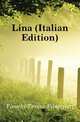 Lina (Italian Edition), Fieschi Teresa Filangieri 