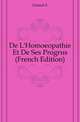 De L'Homoeopathie Et De Ses Progres (French Edition), Giraud X 