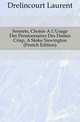 Sonnets, Choisis A L'Usage Des Pensionnaires Des Dames Crisp, A Stoke Newington (French Edition), Drelincourt Laurent 