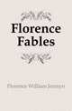 Florence Fables, Florence William Jermyn 