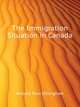 The Immigration Situation in Canada, Dillingham William Paul 
