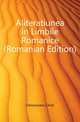 Aliteratiunea in Limbile Romanice (Romanian Edition), Densusianu Ovid 