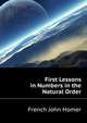 First Lessons in Numbers in the Natural Order ..., French John Homer 