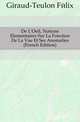 De L'Oeil, Notions Elementaires Sur La Fonction De La Vue Et Ses Anomalies (French Edition), Giraud-Teulon Felix 