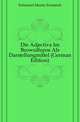 Die Adjectiva Im Beowulfepos Als Darstellungmittel (German Edition), Scheinert Moritz Friedrich 