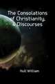 The Consolations of Christianity, 4 Discourses, Hull William 