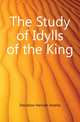 The Study of Idylls of the King, Davidson Hannah Amelia 