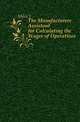 The Manufacturers Assistant for Calculating the Wages of Operatives, J. Milne 