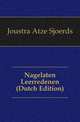 Nagelaten Leerredenen (Dutch Edition), Joustra Atze Sjoerds 