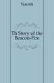Th Story of the Beacon-Fire, Naomi 