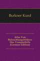 Atlas Von Beleuchtungsbildern Des Trommelfells (German Edition), Buerkner Kurd 