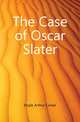 The Case of Oscar Slater, Doyle Arthur Conan 