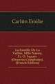 La Famille De La Vallee, Mlle Nanny, Tr. O. Squarr. (Oeuvres Completes). (French Edition), Carlen Emilie 