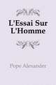 L'Essai Sur L'Homme, Pope Alexander 