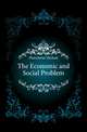 The Economic and Social Problem, Flurscheim Michael 