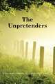 The Unpretenders, #John Lane Company 