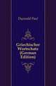 Griechischer Wortschatz (German Edition), Doerwald Paul 