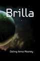 Brilla, Doling Anna Mooney 