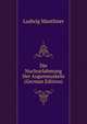 Die Nuclearlahmung Der Augenmuskeln (German Edition), Mauthner Ludwig 