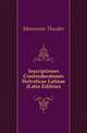 Inscriptiones Confoederationis Helveticae Latinae (Latin Edition), Mommsen Theodor 