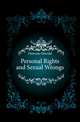 Personal Rights and Sexual Wrongs, Dawson Oswald 